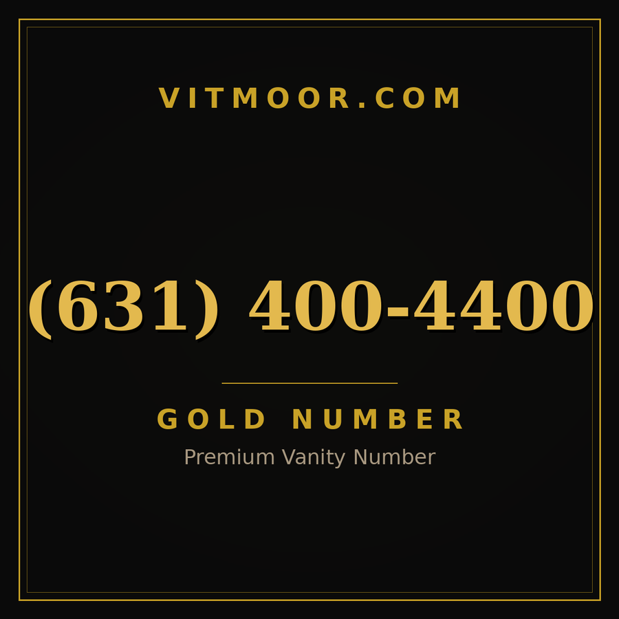 VITMOOR Gold premium number (631) 400-4400