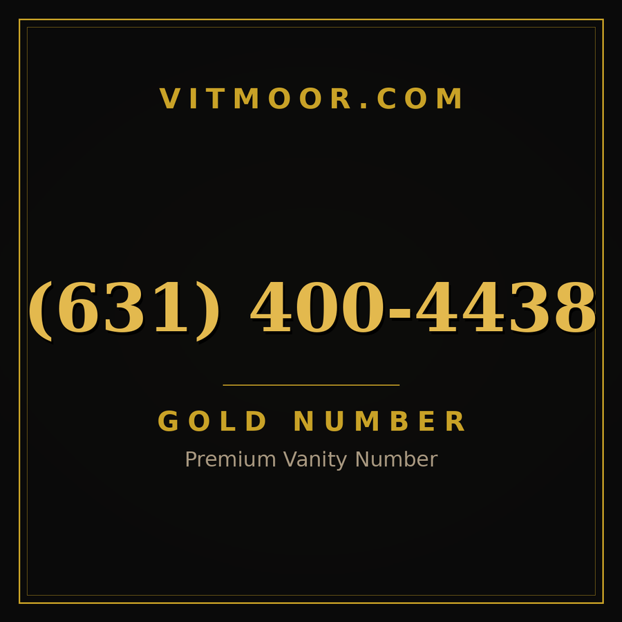VITMOOR Gold premium number (631) 400-4438