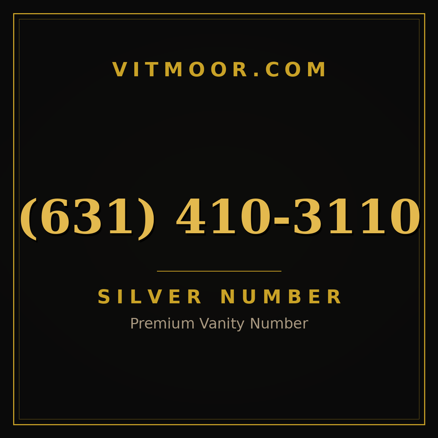 VITMOOR Silver premium number (631) 410-3110