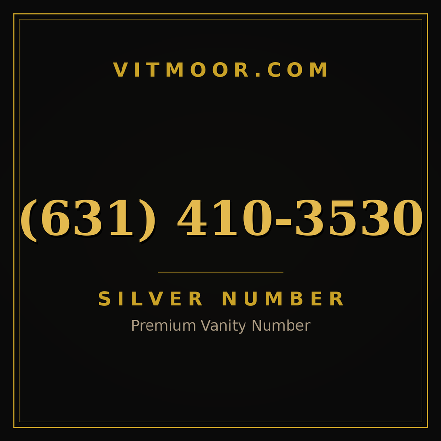 VITMOOR Silver premium number (631) 410-3530