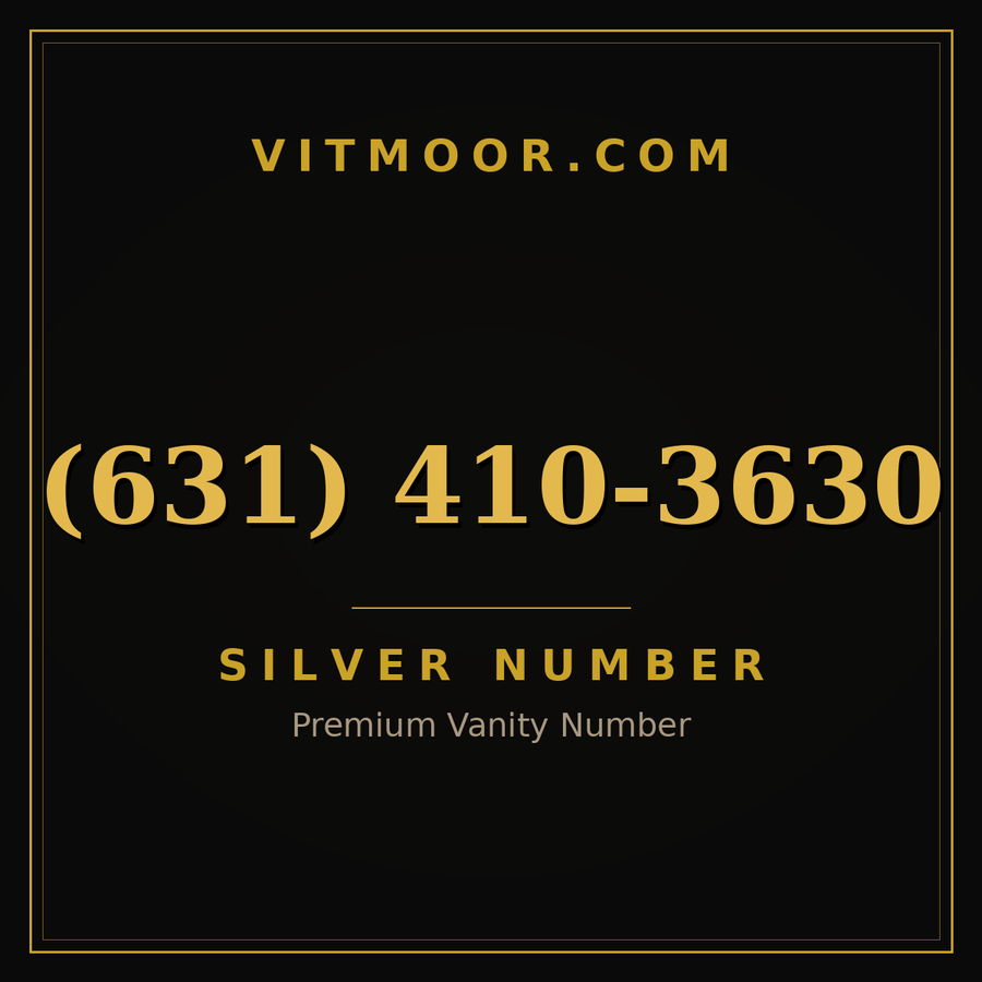 VITMOOR Silver premium number (631) 410-3630