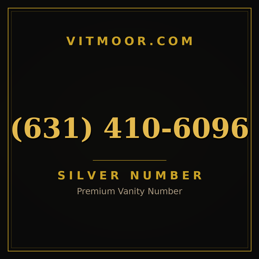 VITMOOR Silver premium number (631) 410-6096