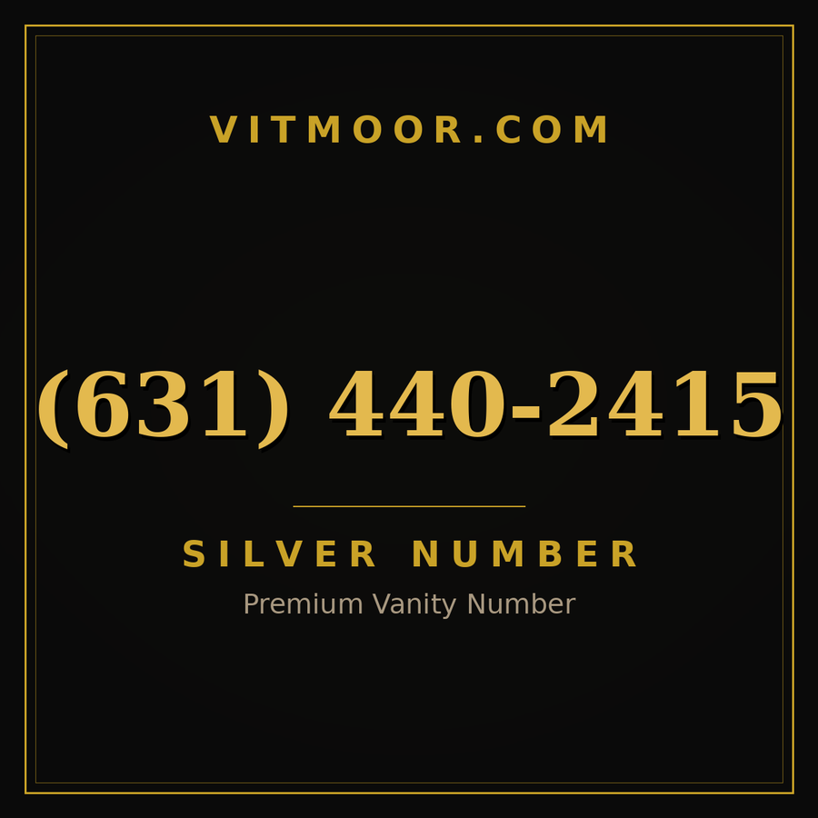 VITMOOR Silver premium number (631) 440-2415