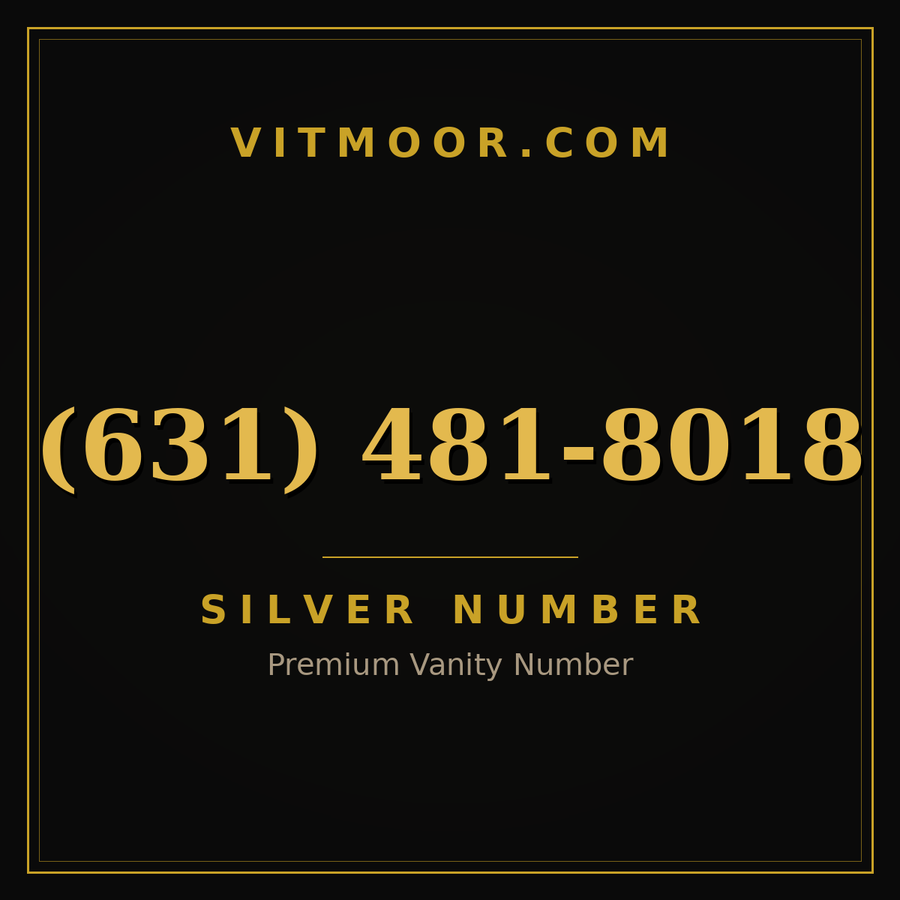 VITMOOR Silver premium number (631) 481-8018
