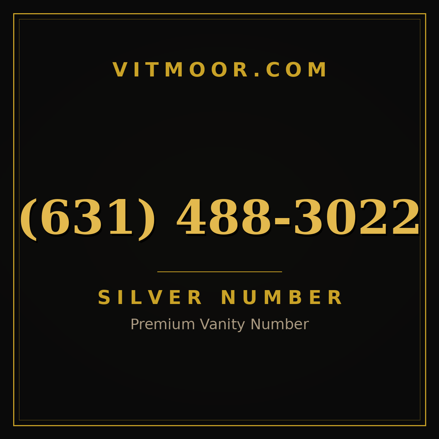 VITMOOR Silver premium number (631) 488-3022