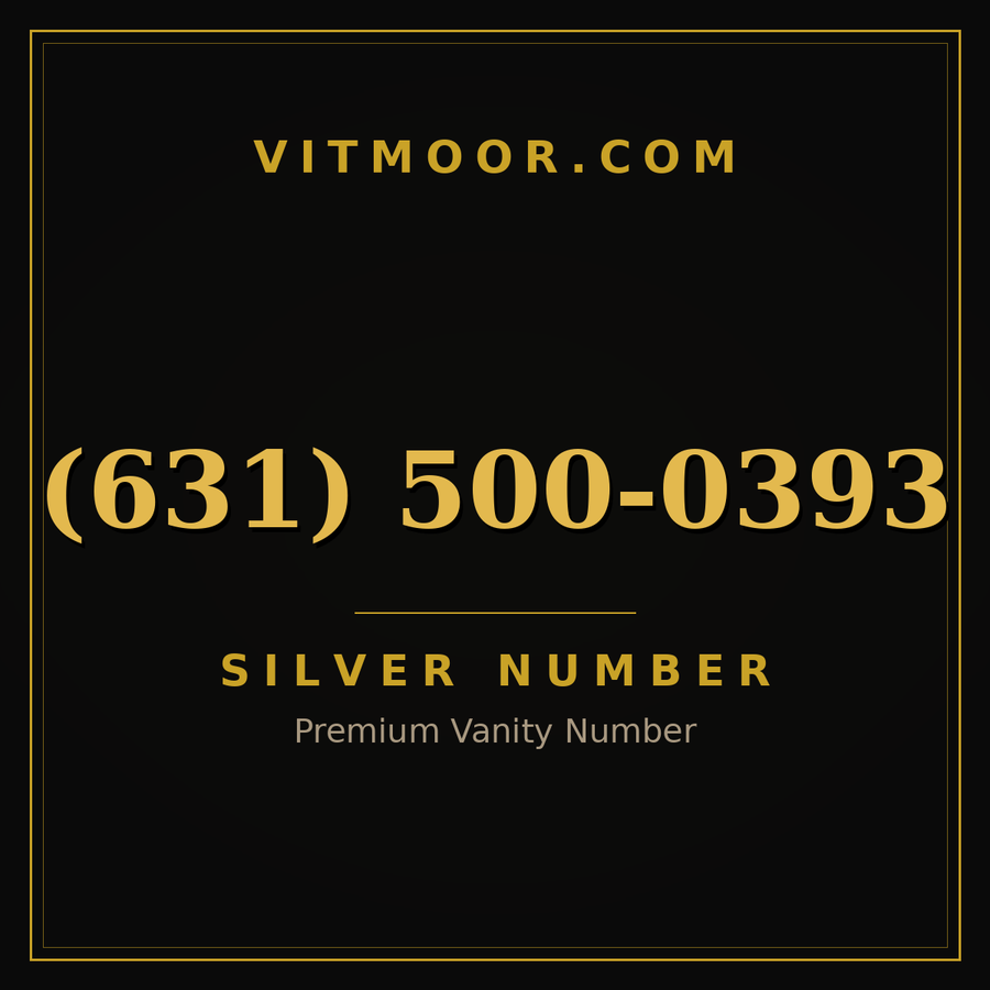 VITMOOR Silver premium number (631) 500-0393