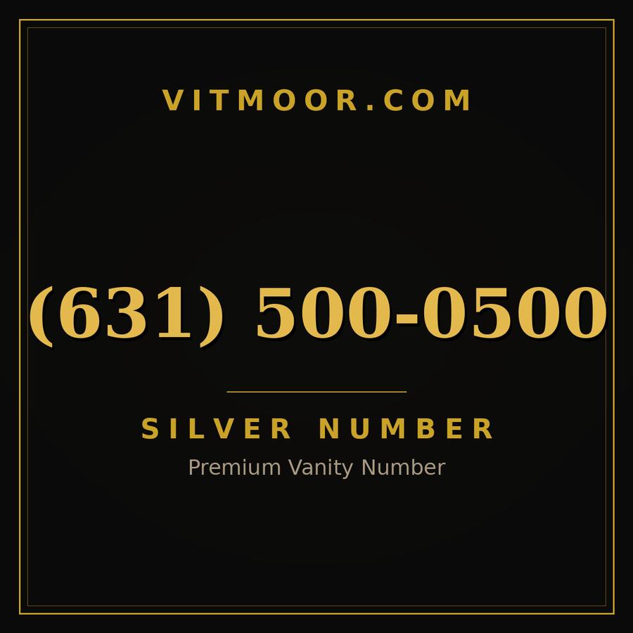 VITMOOR Silver premium number (631) 500-0500