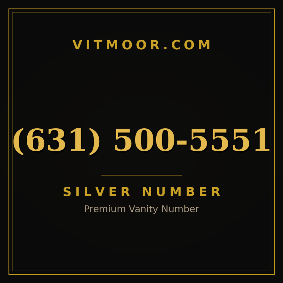 VITMOOR Silver premium number (631) 500-5551