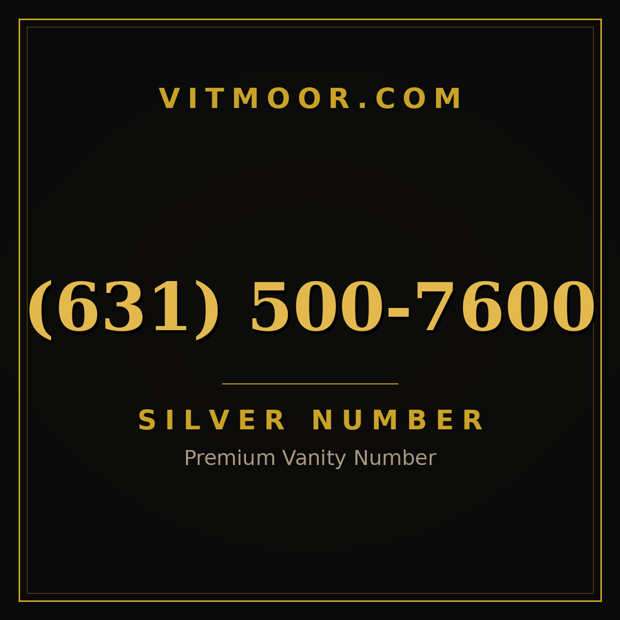 VITMOOR Silver premium number (631) 500-7600