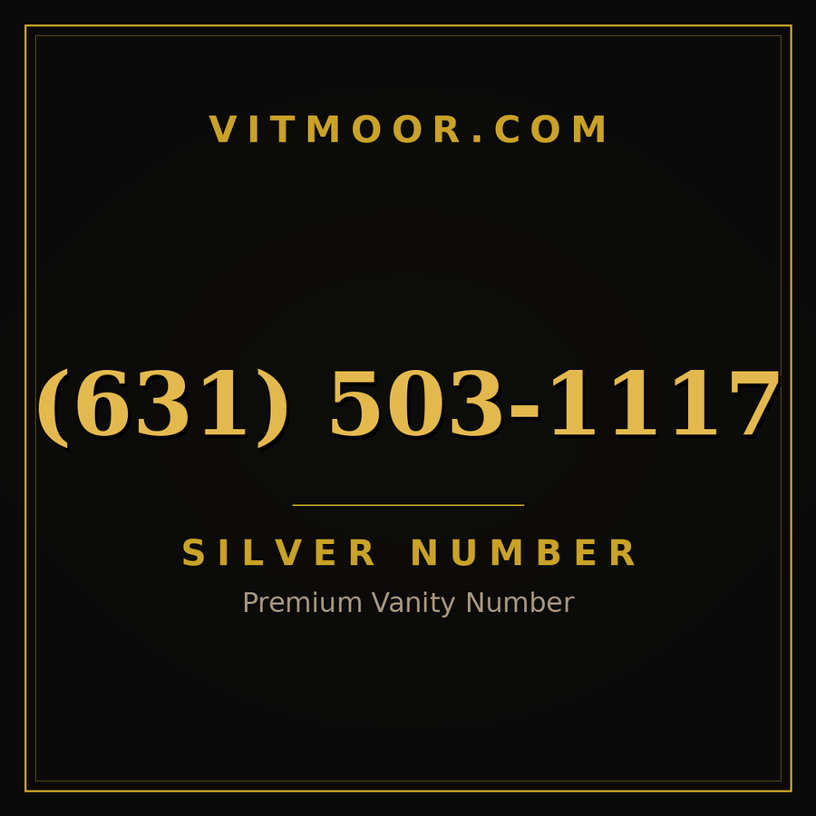 VITMOOR Silver premium number (631) 503-1117