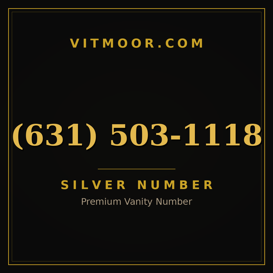 VITMOOR Silver premium number (631) 503-1118