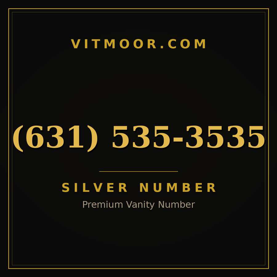 VITMOOR Silver premium number (631) 535-3535