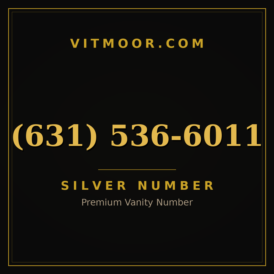 VITMOOR Silver premium number (631) 536-6011