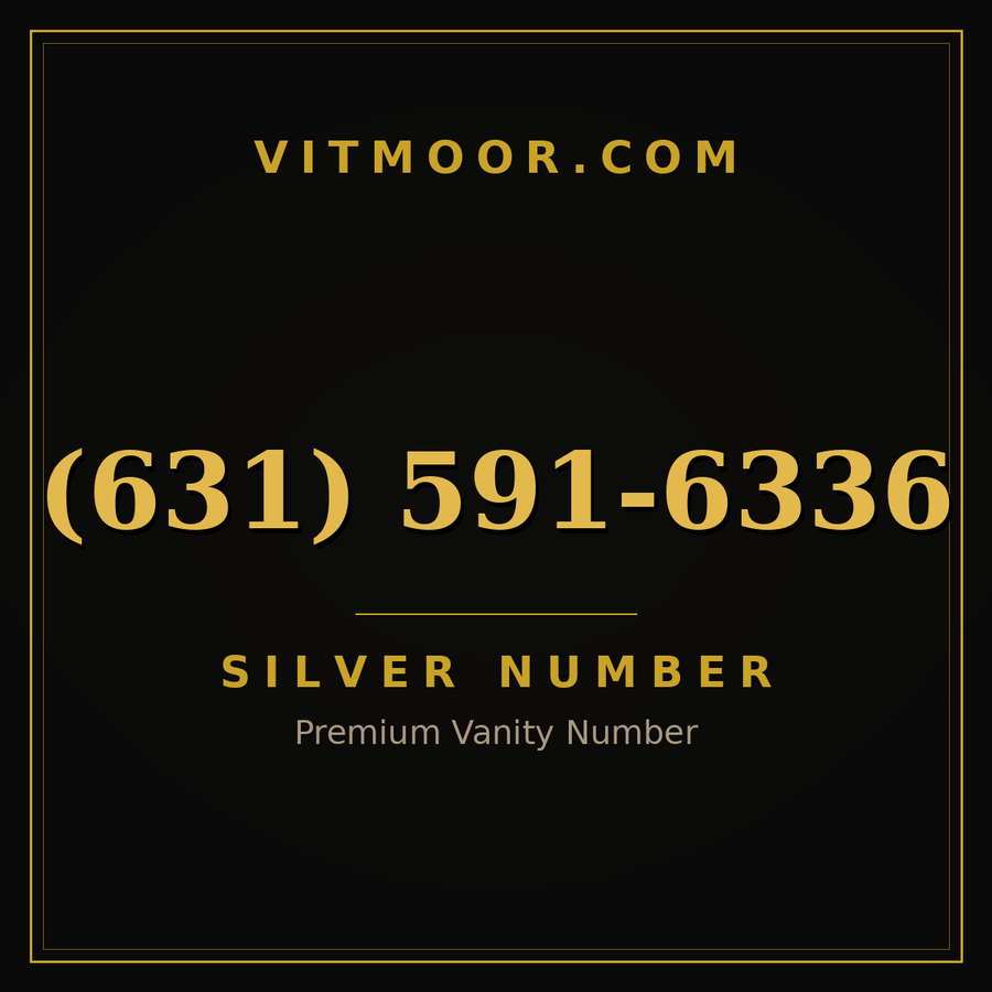 VITMOOR Silver premium number (631) 591-6336