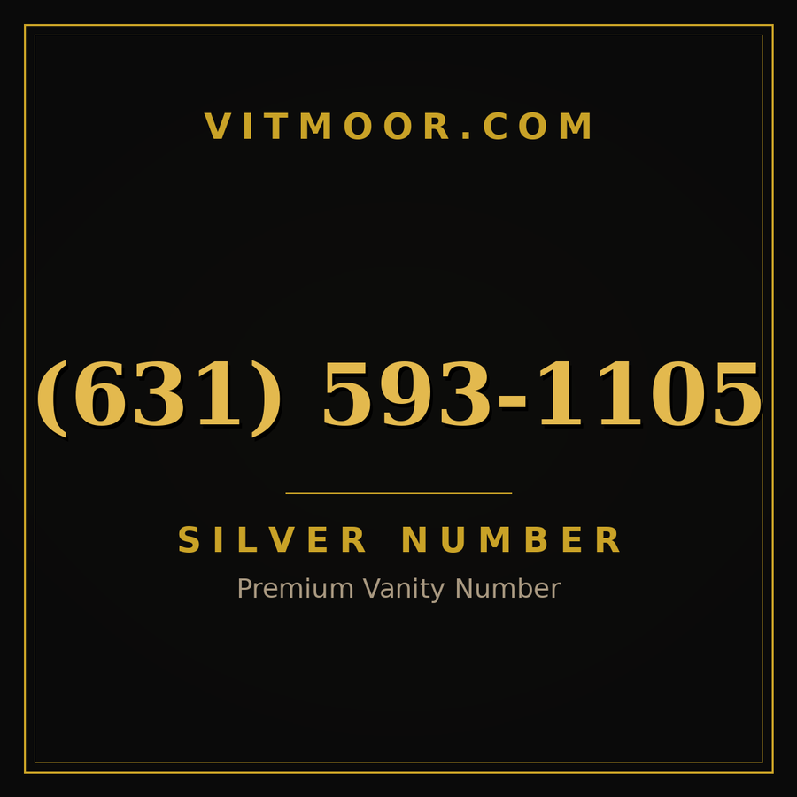VITMOOR Silver premium number (631) 593-1105