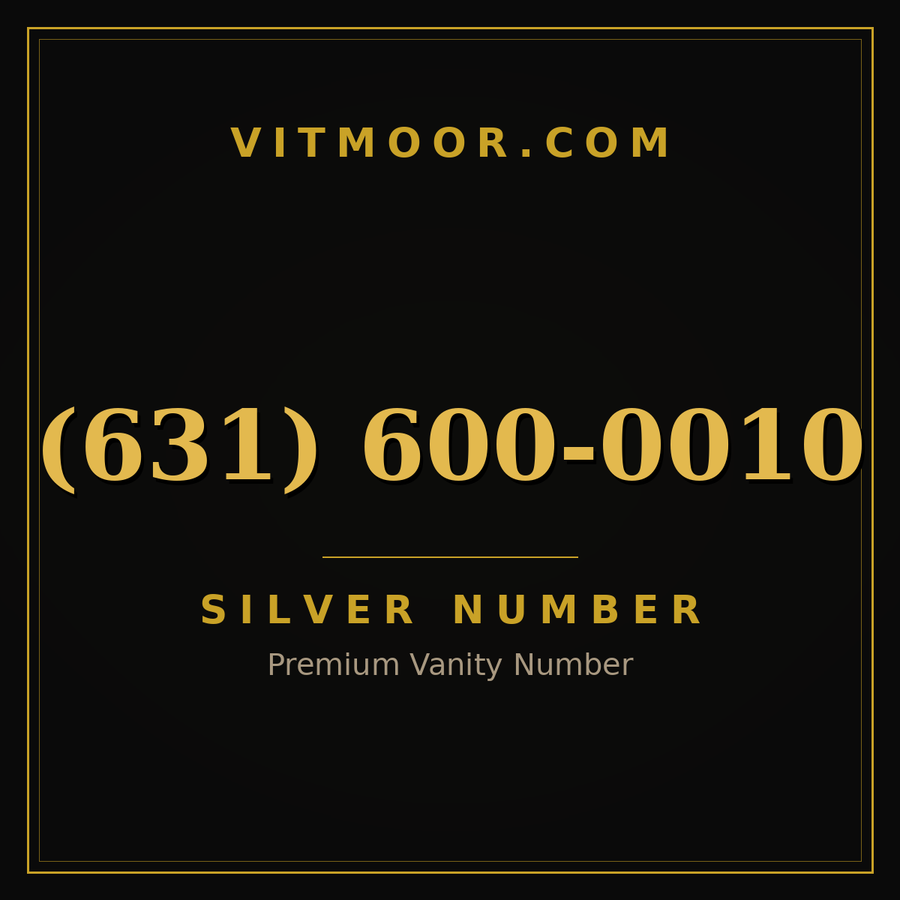 VITMOOR Silver premium number (631) 600-0010