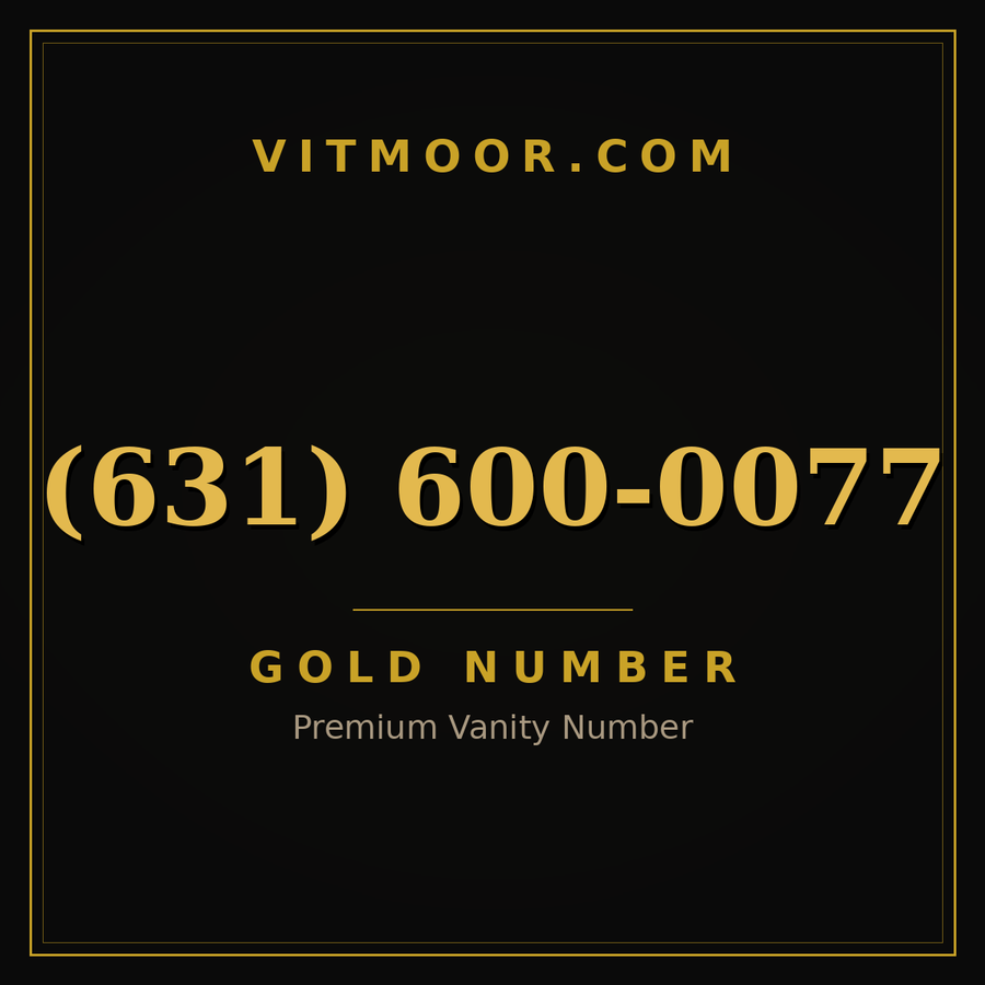VITMOOR Gold premium number (631) 600-0077