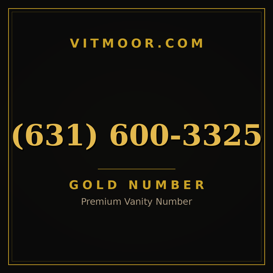 VITMOOR Gold premium number (631) 600-3325