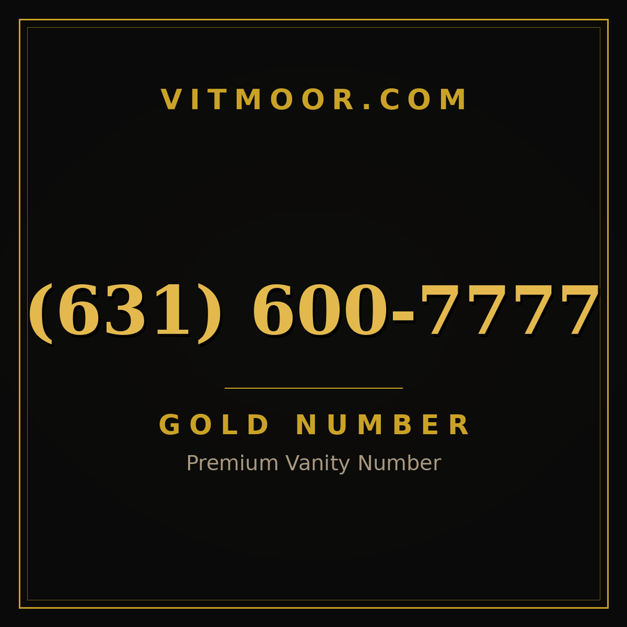VITMOOR Gold premium number (631) 600-7777