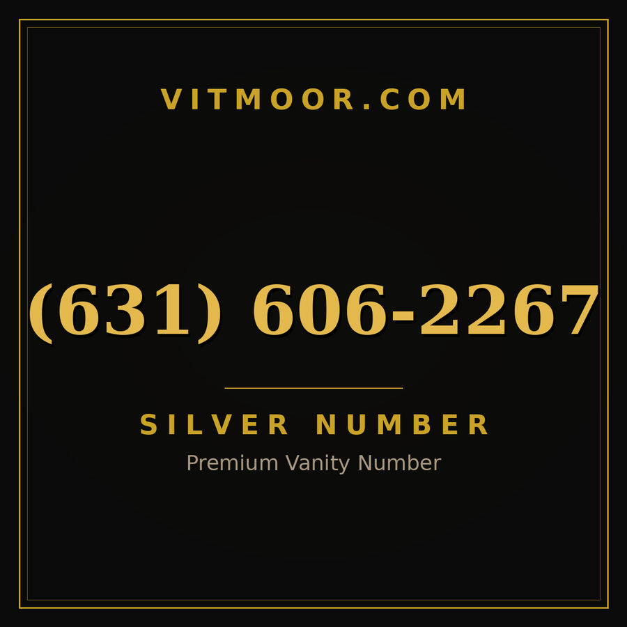 VITMOOR Silver premium number (631) 606-2267