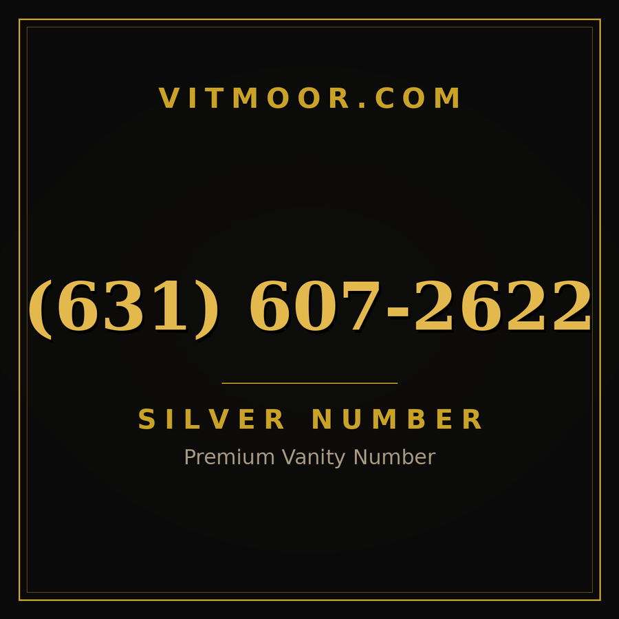 VITMOOR Silver premium number (631) 607-2622