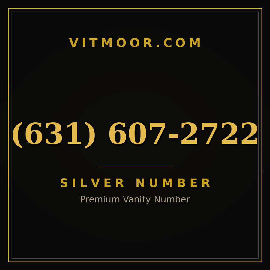 VITMOOR Silver premium number (631) 607-2722