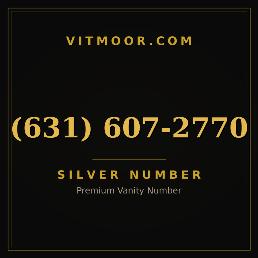 VITMOOR Silver premium number (631) 607-2770