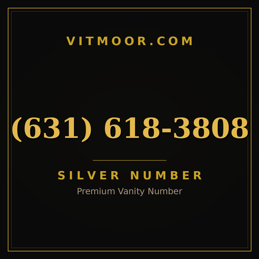 VITMOOR Silver premium number (631) 618-3808