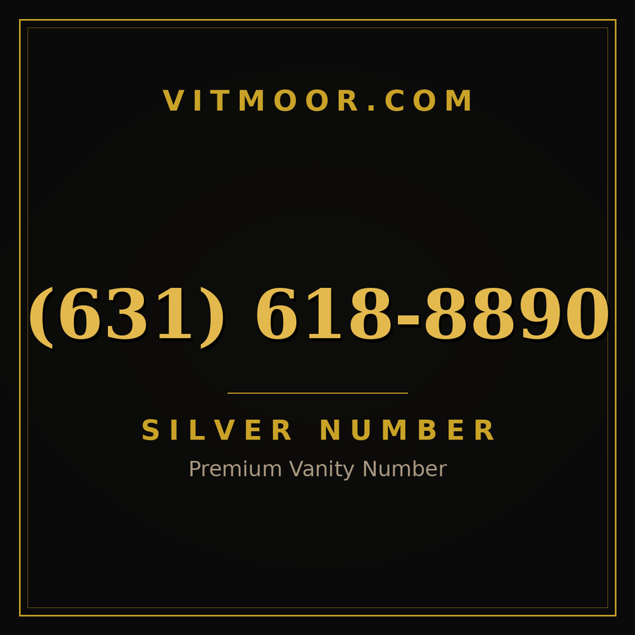 VITMOOR Silver premium number (631) 618-8890