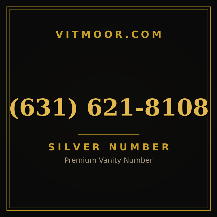 VITMOOR Silver premium number (631) 621-8108