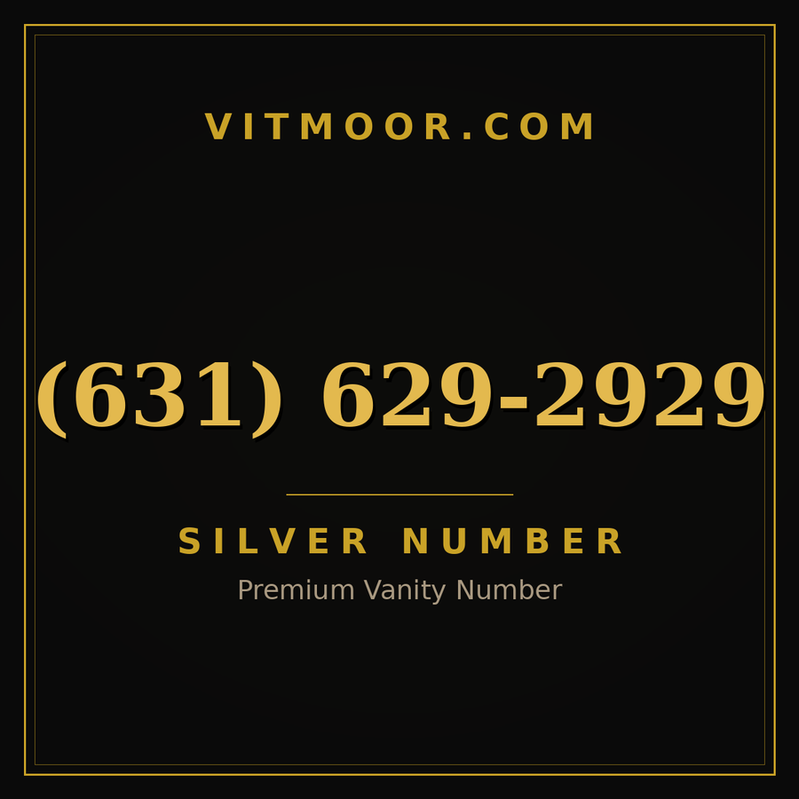VITMOOR Silver premium number (631) 629-2929