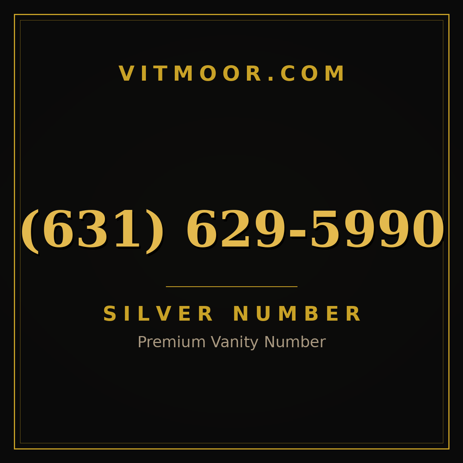 VITMOOR Silver premium number (631) 629-5990