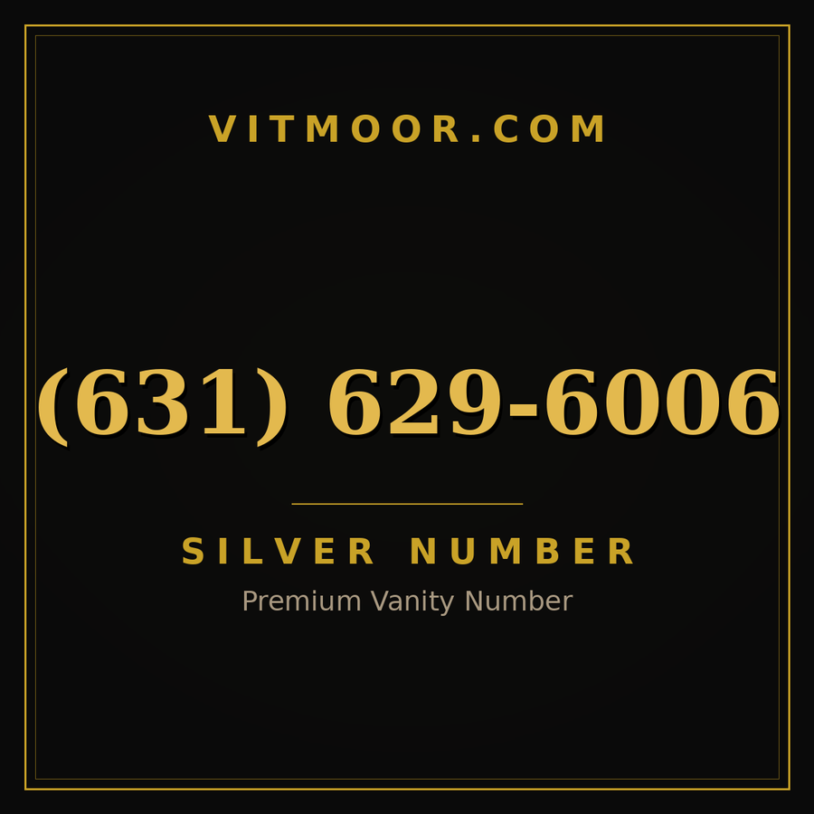 VITMOOR Silver premium number (631) 629-6006