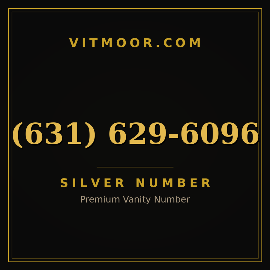 VITMOOR Silver premium number (631) 629-6096