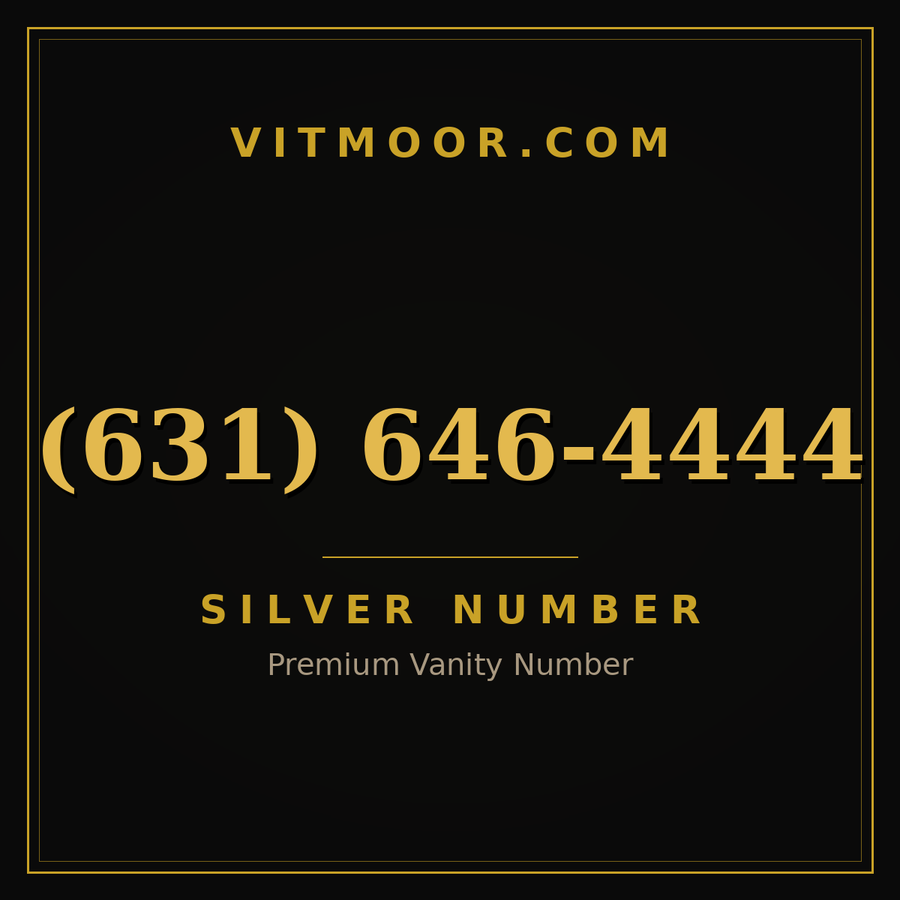 VITMOOR Silver premium number (631) 646-4444
