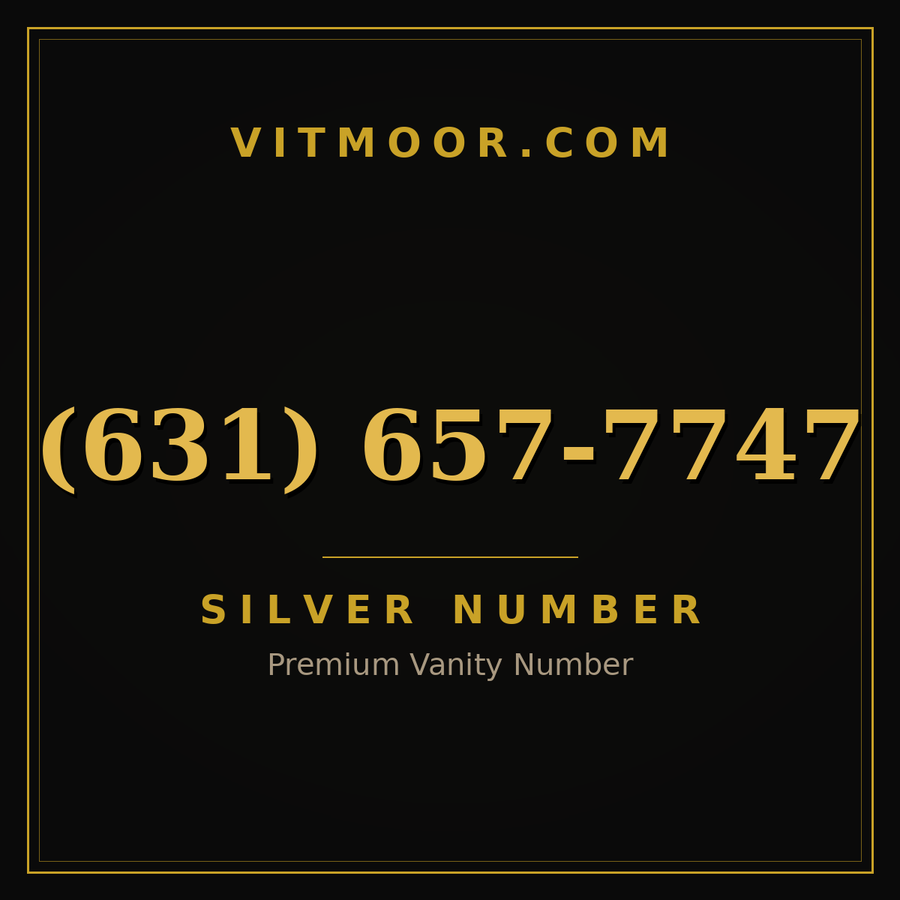 VITMOOR Silver premium number (631) 657-7747