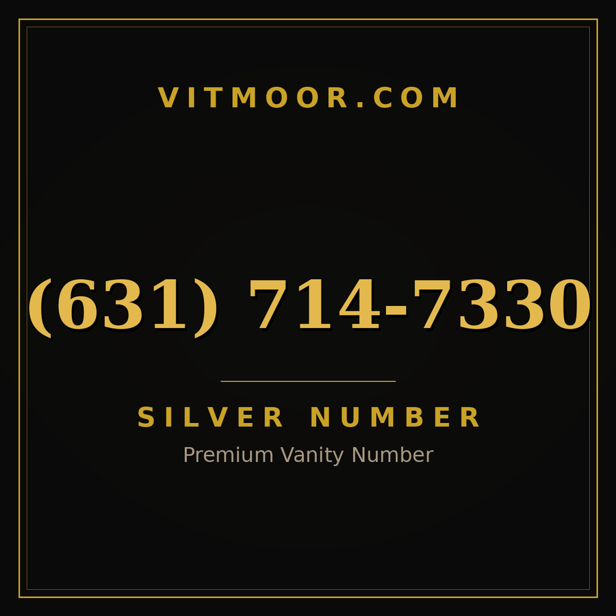 VITMOOR Silver premium number (631) 714-7330