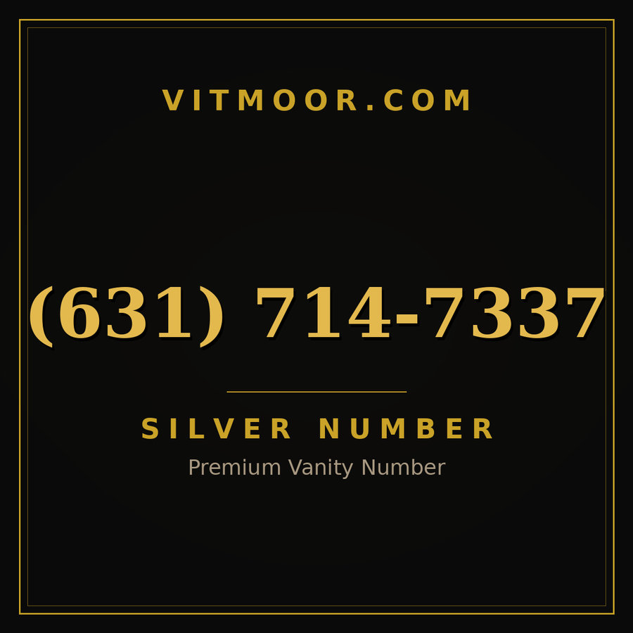 VITMOOR Silver premium number (631) 714-7337