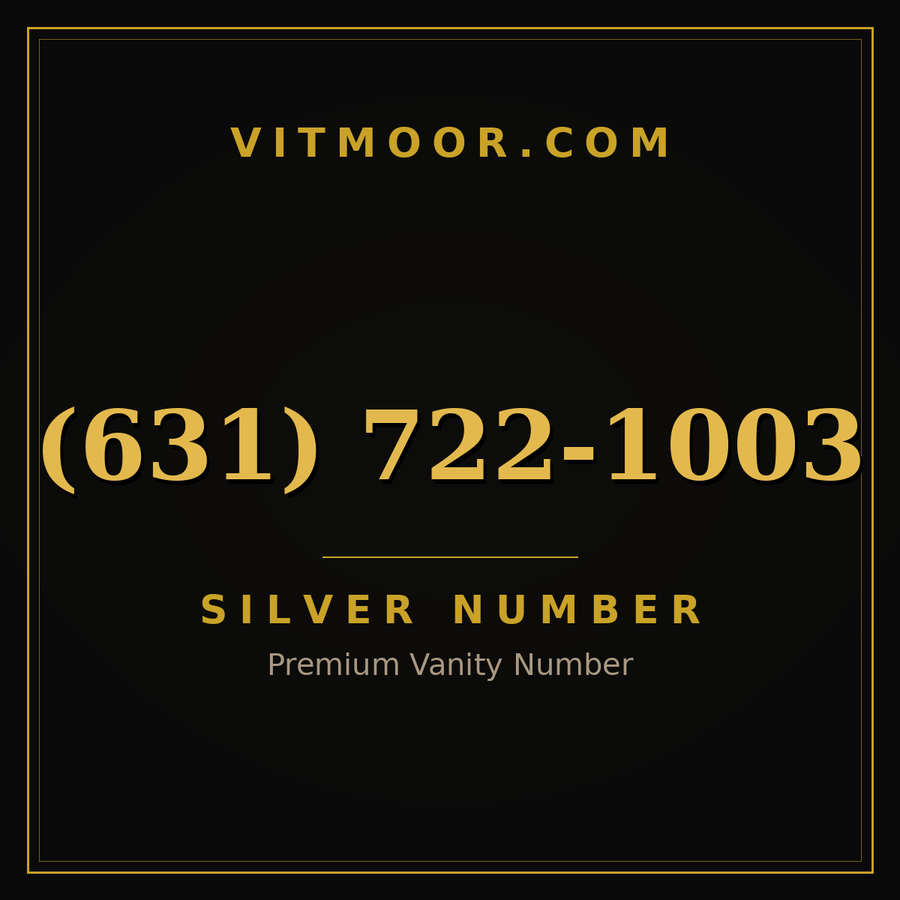 VITMOOR Silver premium number (631) 722-1003