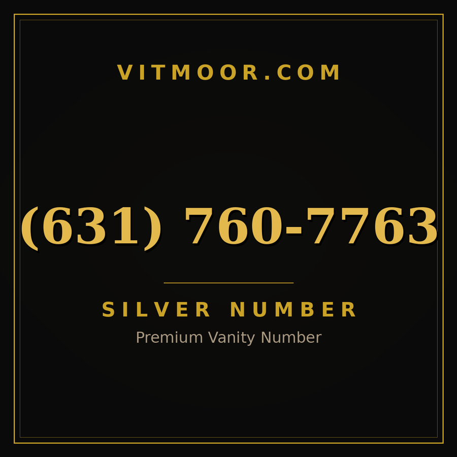 VITMOOR Silver premium number (631) 760-7763