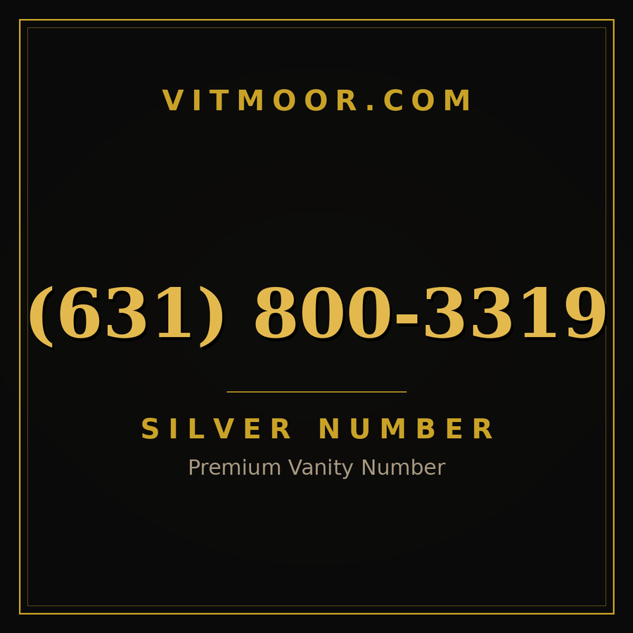 VITMOOR Silver premium number (631) 800-3319