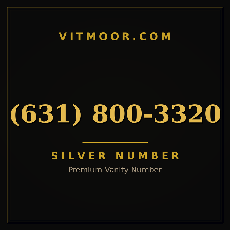 VITMOOR Silver premium number (631) 800-3320
