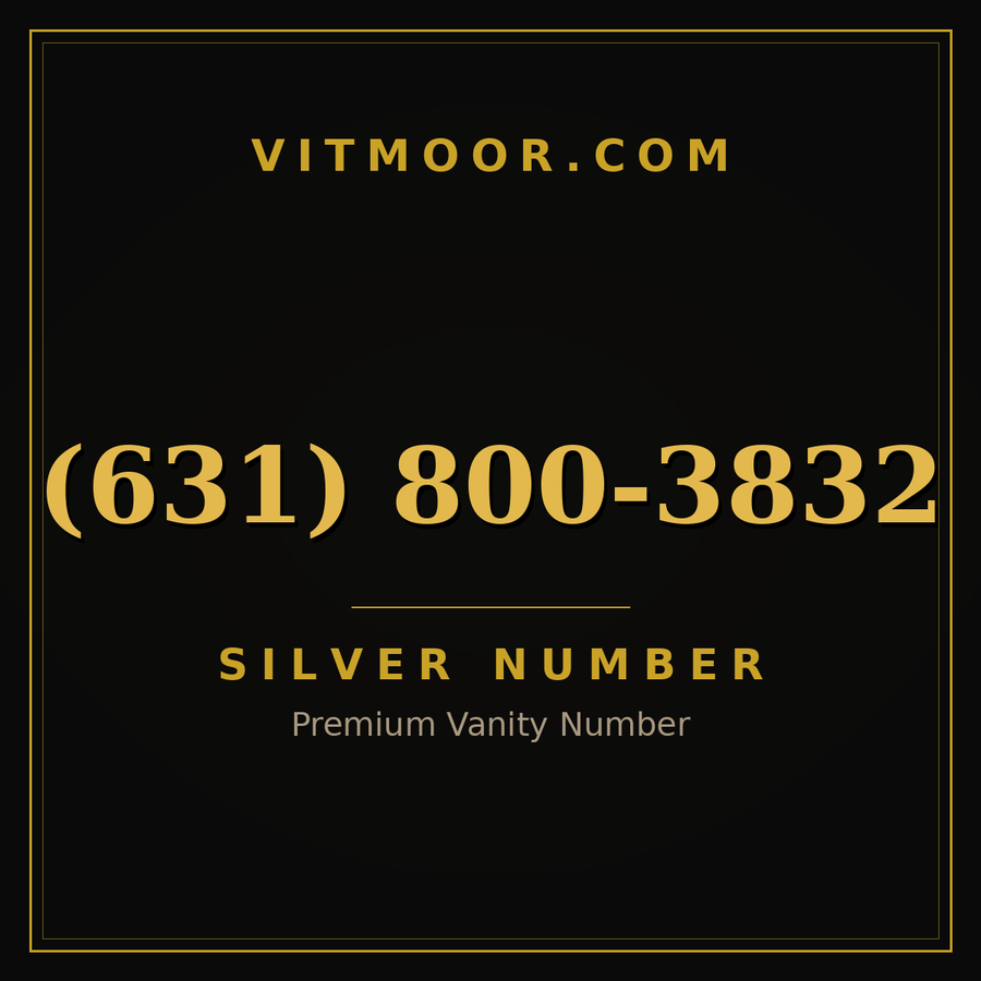 VITMOOR Silver premium number (631) 800-3832
