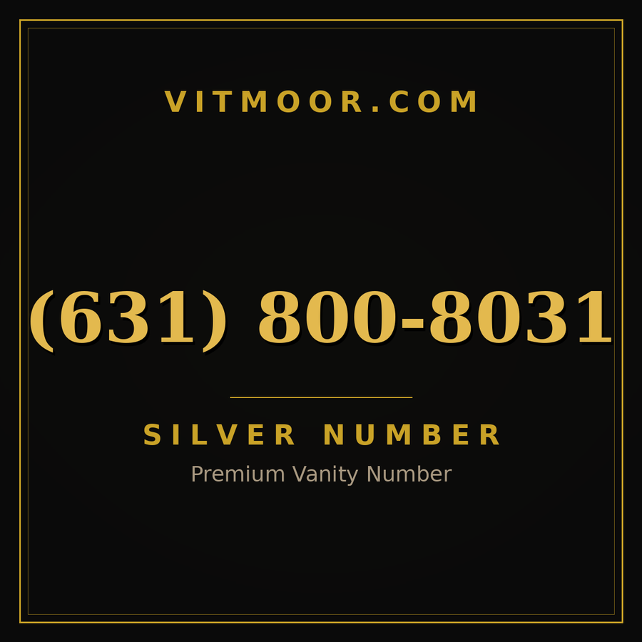 VITMOOR Silver premium number (631) 800-8031
