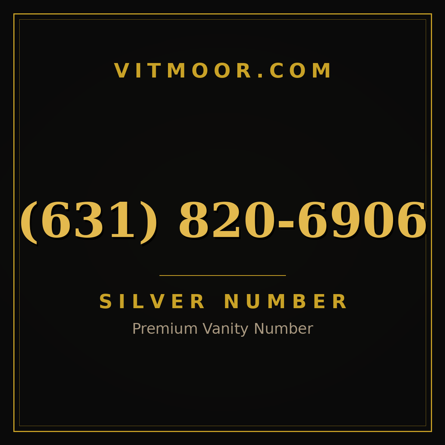 VITMOOR Silver premium number (631) 820-6906