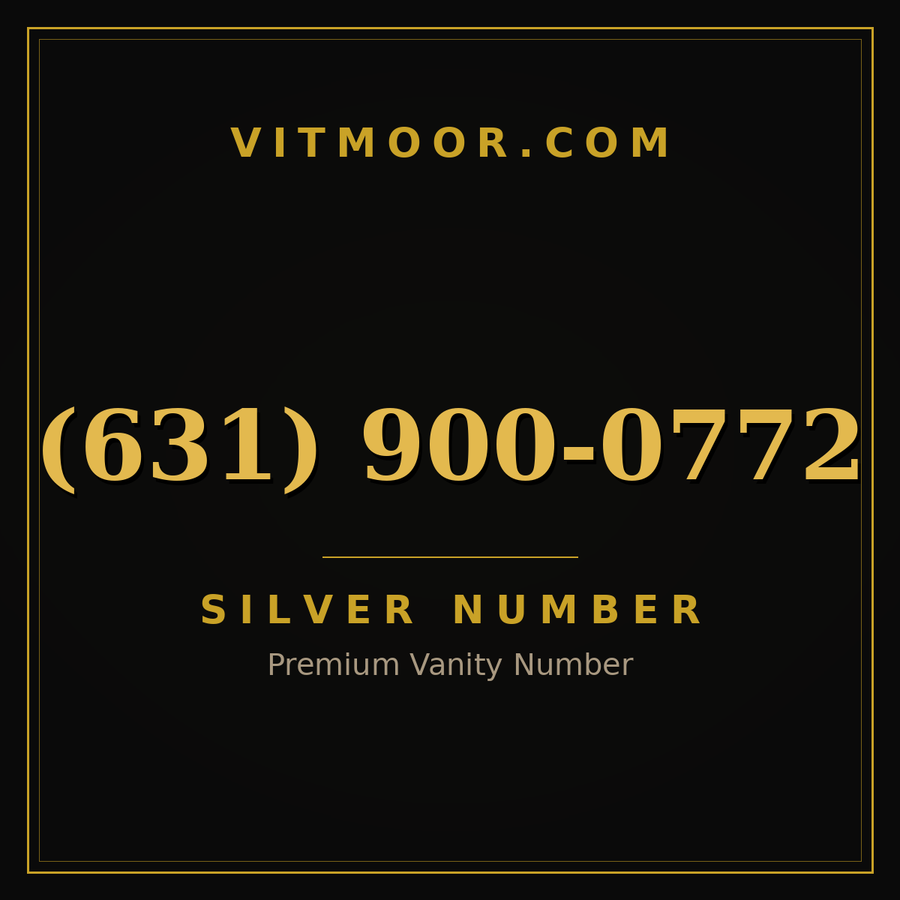 VITMOOR Silver premium number (631) 900-0772