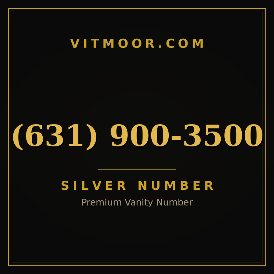 VITMOOR Silver premium number (631) 900-3500