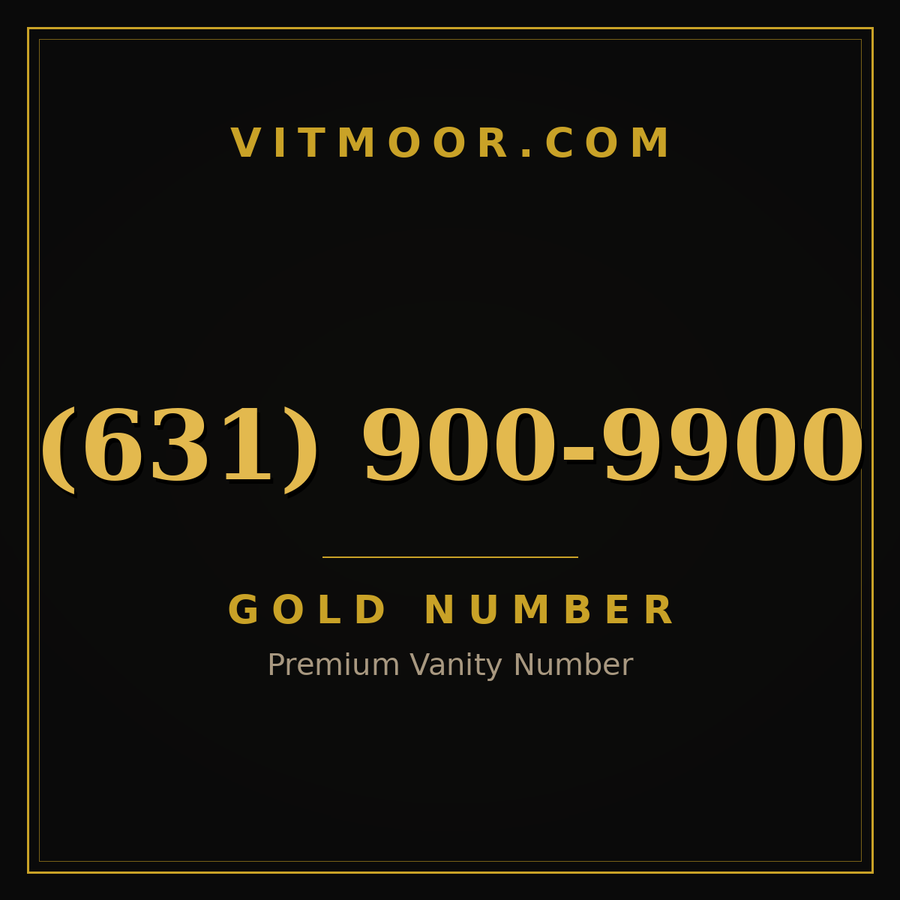 VITMOOR Gold premium number (631) 900-9900