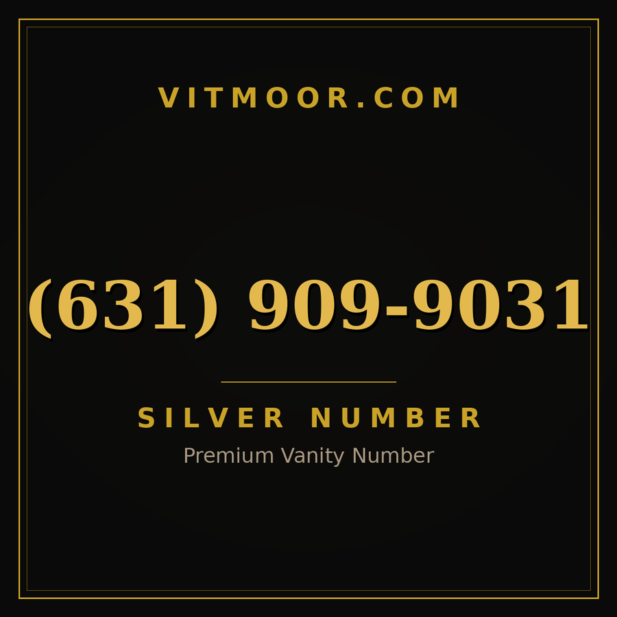 VITMOOR Silver premium number (631) 909-9031