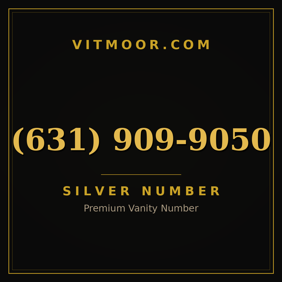 VITMOOR Silver premium number (631) 909-9050
